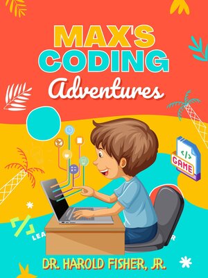 cover image of Max's Coding Adventures